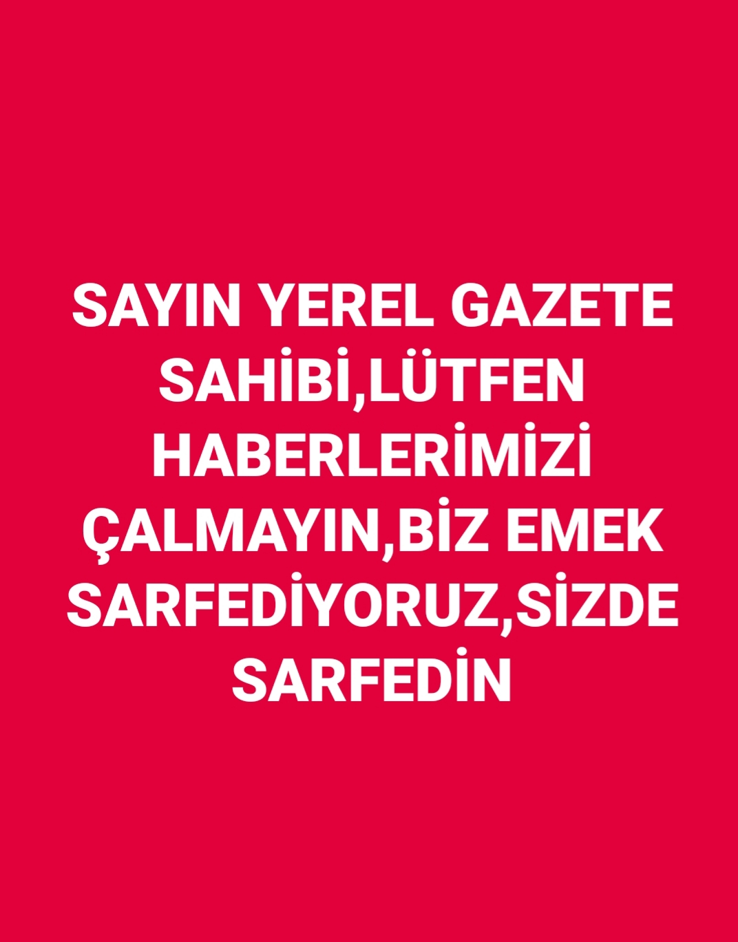 LÜTFEN HABERLERİMİZİ ÇALMAYIN